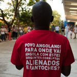 앙골라, 정부와 대통령에 관해 비판의 ‘ㅂ’도 꺼내지 마라 (~8/5까지)